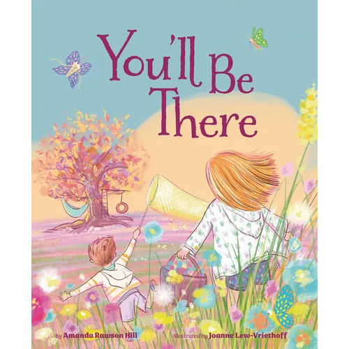 You'll Be There - Hardcover