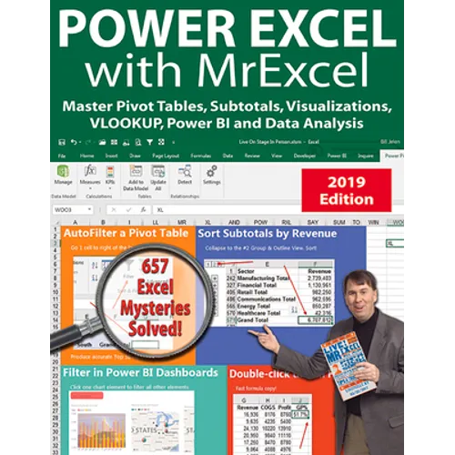 Power Excel 2019 with Mrexcel: Master Pivot Tables, Subtotals, Vlookup, Power Query, Dynamic Arrays & Data Analysis - Paperback