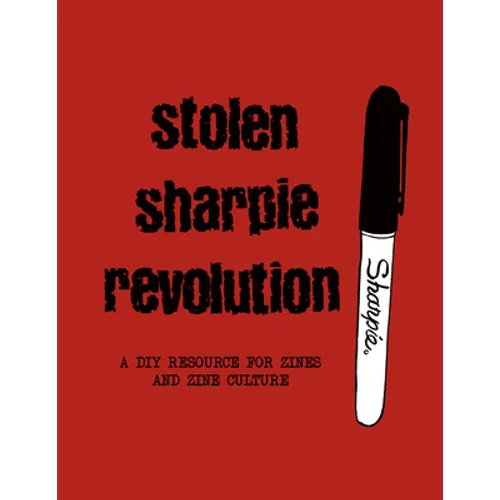 Stolen Sharpie Revolution (Hc) - Hardcover