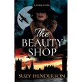 The Beauty Shop: A WWII Novel - Paperback