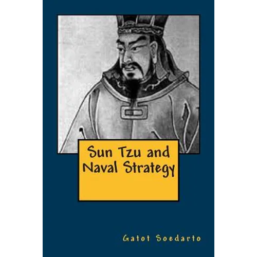 Sun Tzu and Naval Strategy