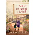 All the Flowers in Paris - Paperback