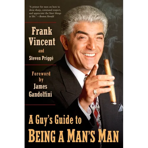 A Guy's Guide to Being a Man's Man - Paperback