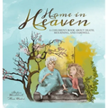 Home in Heaven - Hardcover