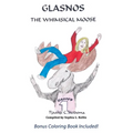 Glasnos the Whimsical Moose - Paperback