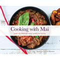 Cooking with Mai - Hardcover