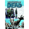 Walking Dead Volume 15: We Find Ourselves - Paperback