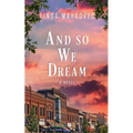 And So We Dream - Paperback