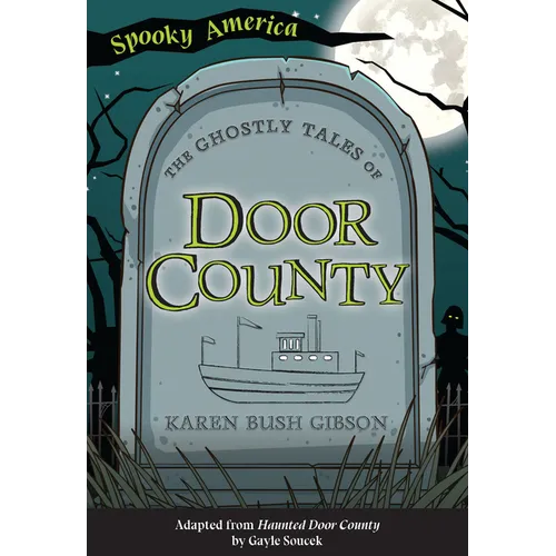 The Ghostly Tales of Door County - Paperback
