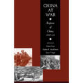 China at War: Regions of China, 1937-1945