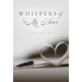 Whispers of My Heart - Hardcover