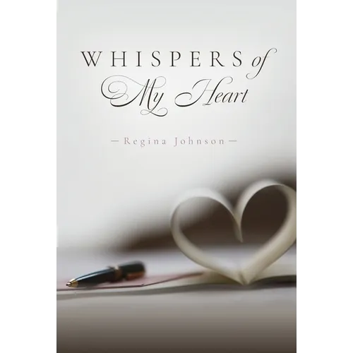 Whispers of My Heart - Hardcover