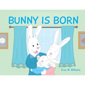 Bunny Is Born - Paperback