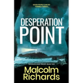Desperation Point: A Chilling Thriller of Murder and Manipulation - Paperback