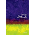 Eugenics: A Very Short Introduction - Paperback