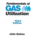 Fundamentals of Gas Utilization - Paperback