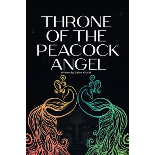Throne of the Peacock Angel - Paperback