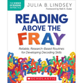 Reading Above the Fray: Reliable, Research-Based Routines for Developing Decoding Skills - Paperback