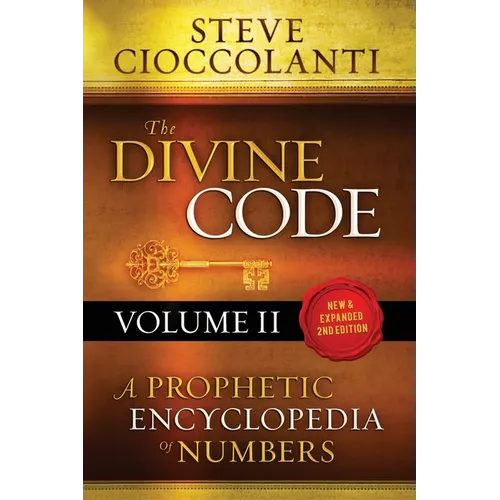 The Divine Code-A Prophetic Encyclopedia of Numbers, Volume 2: 26 to 1000 - Paperback