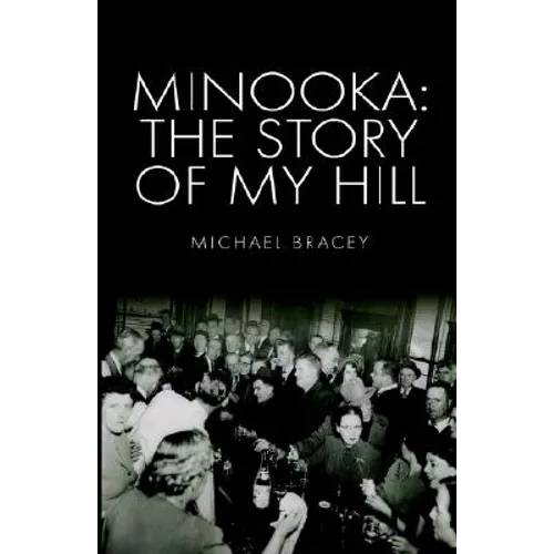 Minooka: The Story of My Hill