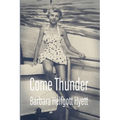 Come Thunder - Paperback