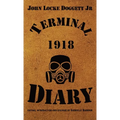 Terminal Diary 1918