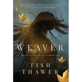 Weaver - Hardcover