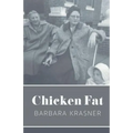 Chicken Fat - Paperback