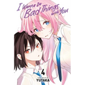 I Wanna Do Bad Things with You, Vol. 4 - Paperback