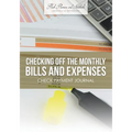 Checking off the Monthly Bills and Expenses. Check Payment Journal. - Paperback