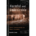 Harmful and Undesirable: Book Censorship in Nazi Germany