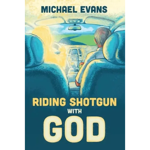 Riding Shotgun with God - Paperback