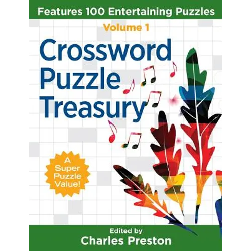 Crossword Puzzle Treasury: Features 100 Entertaining Puzzles - Paperback
