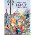 Shelter for Lost Dreams - Hardcover