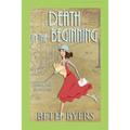 Death in the Beginning: A 1930s Murder Mystery - Paperback