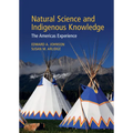 Natural Science and Indigenous Knowledge - Hardcover