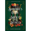 A Botanist's Guide to Society and Secrets - Hardcover
