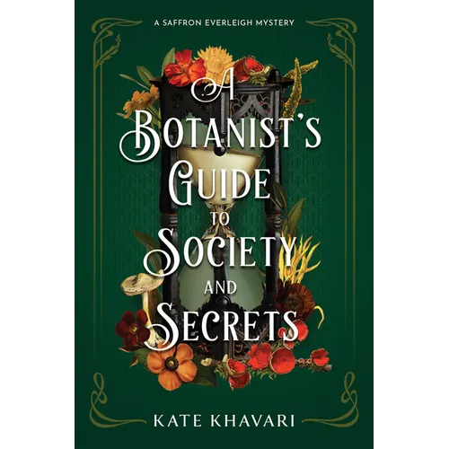 A Botanist's Guide to Society and Secrets - Hardcover