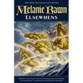 Elsewhens: Book Two of Glass Thorns - Paperback