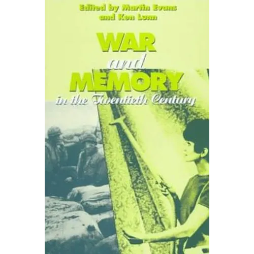 War and Memory in the Twentieth Century