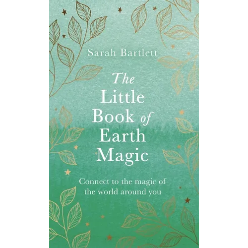 The Little Book of Earth Magic - Hardcover