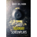 Three Visionary Screenplays - Hardcover
