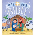 B Is for Bible - Board Book