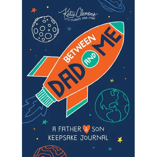 Between Dad and Me: A Father and Son Keepsake Journal - Paperback