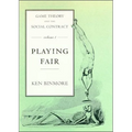 Game Theory and the Social Contract, Volume 1: Playing Fair - Paperback