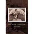 Let's Become a Ghost Story - Paperback