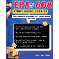 EPA 608 Study Guide: Comprehensive Test Prep, In-Depth Review, Expert Insights, and Practice Questions for Achieving EPA 608 Certification - Paperback