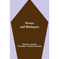 Essays And Dialogues - Paperback