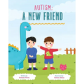Autism: A New Friend - Paperback
