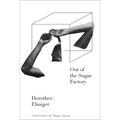 Out of the Sugar Factory - Paperback